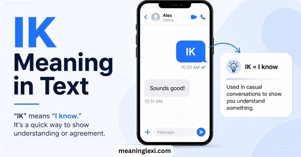 IK Meaning in Text
