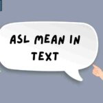 ASL Mean in Text