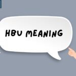 HBU Meaning