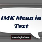 IMK Mean in Text
