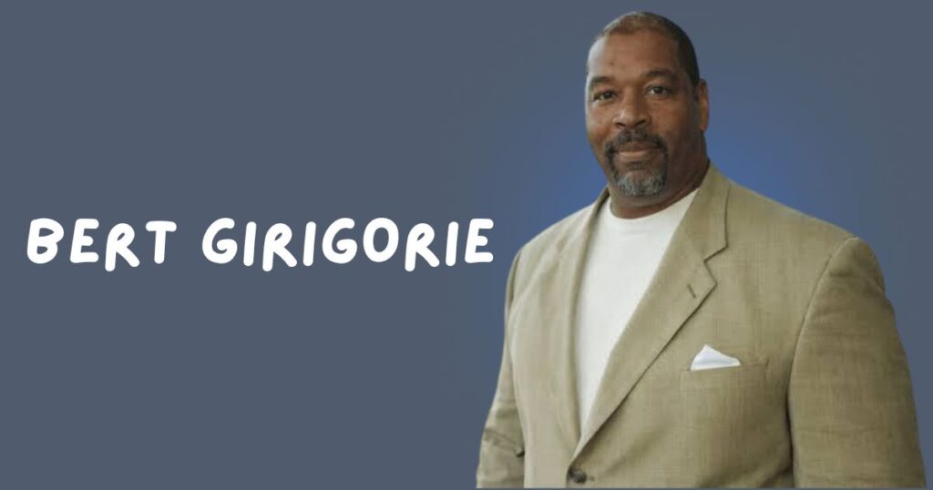 Bert Girigorie