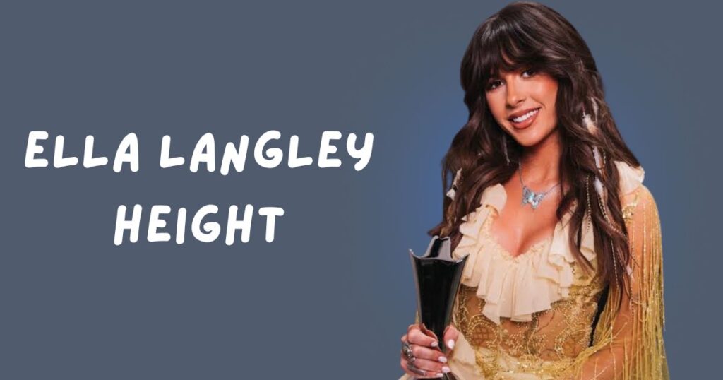 Ella Langley Height