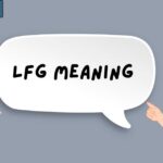 LFG Meaning