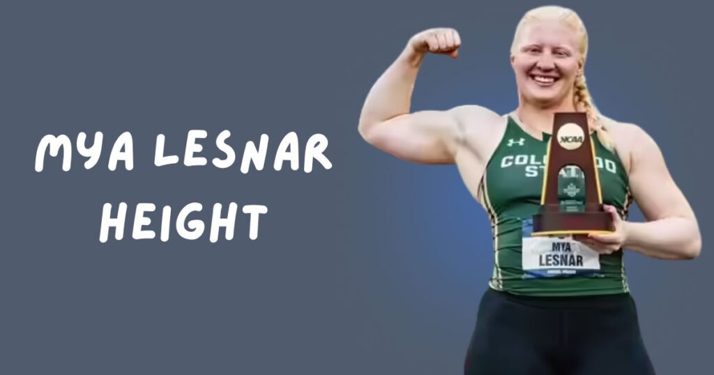 Mya Lesnar Height