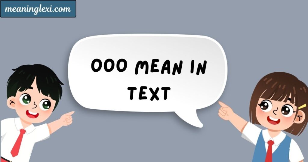 OOO Mean in Text