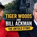 Tiger Woods and Bill Ackman